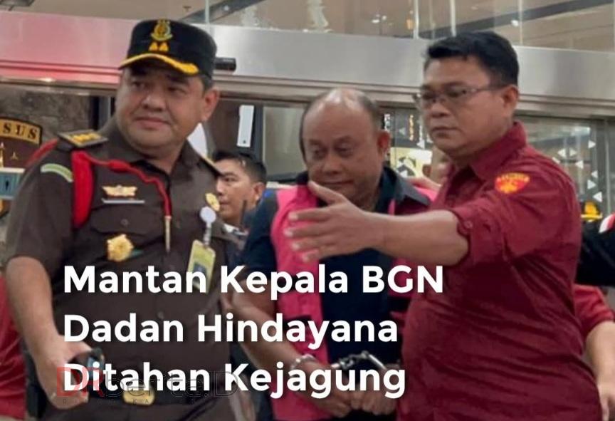 Kesalahan Dadan, Sony dan Lodewyk Ditahan Kejaksaan Agung: Utama Jual Beli Titik SPPG MBG